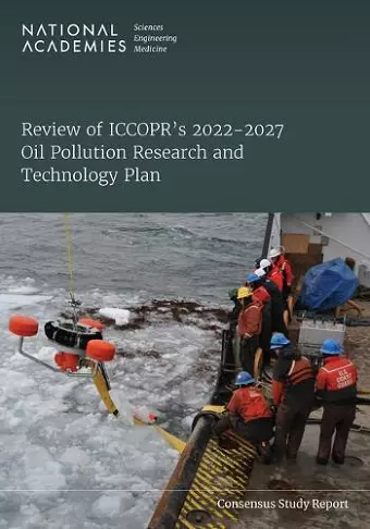 Review of ICCOPR's 2022-2027 Oil Pollution Research and Technology Plan cover