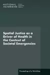 Spatial Justice as a Driver of Health in the Context of Societal Emergencies cover