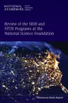 Review of the SBIR and STTR Programs at the National Science Foundation cover