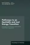 Pathways to an Equitable and Just Energy Transition cover