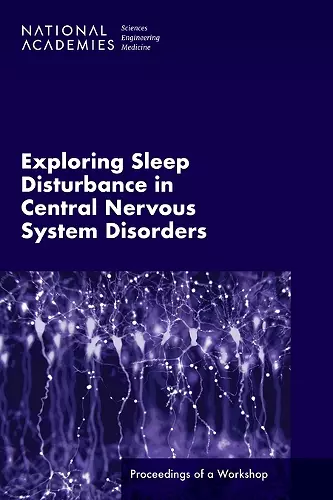 Exploring Sleep Disturbance in Central Nervous System Disorders cover