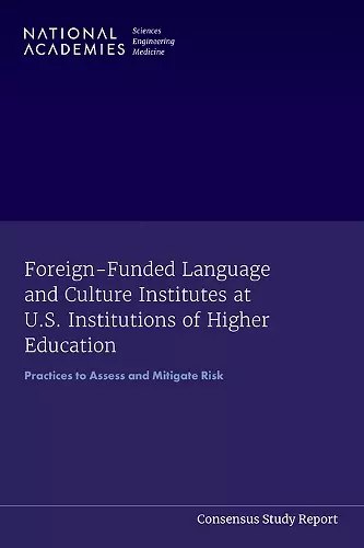 Foreign-Funded Language and Culture Institutes at U.S. Institutions of Higher Education cover