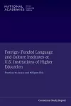 Foreign-Funded Language and Culture Institutes at U.S. Institutions of Higher Education cover