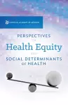 Perspectives on Health Equity and Social Determinants of Health cover