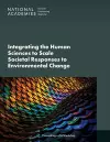 Integrating the Human Sciences to Scale Societal Responses to Environmental Change cover