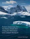 Future Directions for Southern Ocean and Antarctic Nearshore and Coastal Research cover