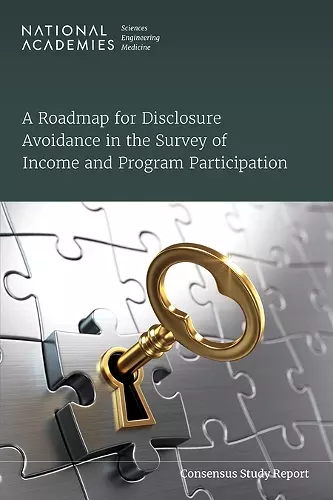 A Roadmap for Disclosure Avoidance in the Survey of Income and Program Participation cover