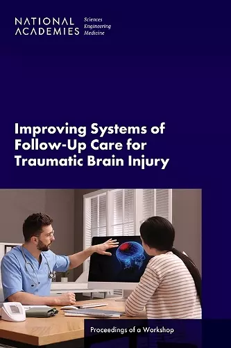 Improving Systems of Follow-Up Care for Traumatic Brain Injury cover