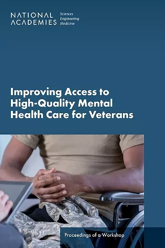 Improving Access to High-Quality Mental Health Care for Veterans cover