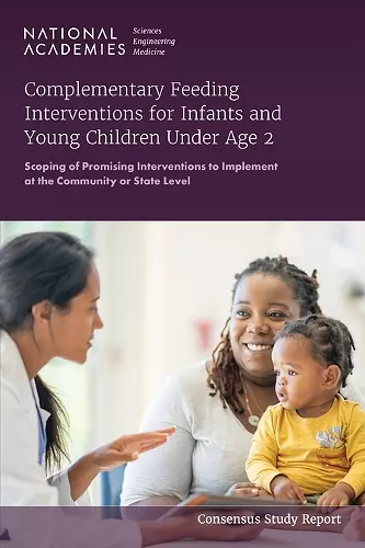 Complementary Feeding Interventions for Infants and Young Children Under Age 2 cover