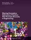 Sharing Exemplary Admissions Practices That Promote Diversity in Engineering cover