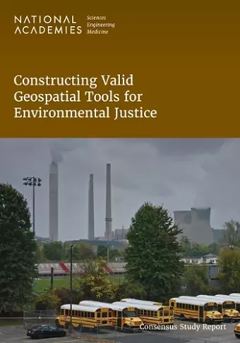 Constructing Valid Geospatial Tools for Environmental Justice cover
