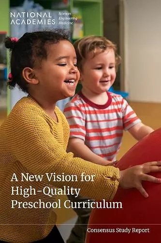 A New Vision for High-Quality Preschool Curriculum cover