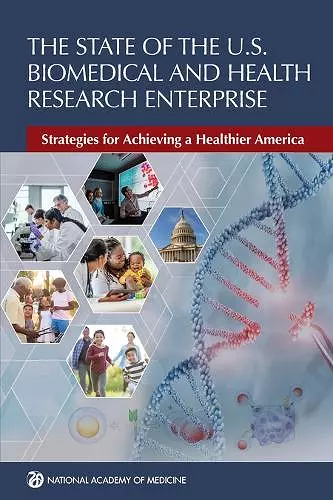 The State of the U.S. Biomedical and Health Research Enterprise cover
