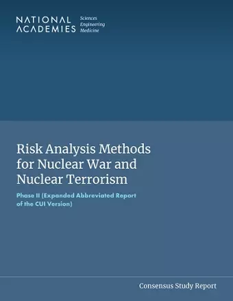 Risk Analysis Methods for Nuclear War and Nuclear Terrorism cover