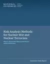 Risk Analysis Methods for Nuclear War and Nuclear Terrorism cover