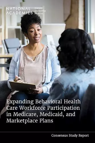 Expanding Behavioral Health Care Workforce Participation in Medicare, Medicaid, and Marketplace Plans cover