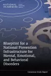 Blueprint for a National Prevention Infrastructure for Mental, Emotional, and Behavioral Disorders cover