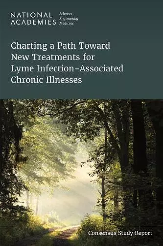 Charting a Path Toward New Treatments for Lyme Infection-Associated Chronic Illnesses cover