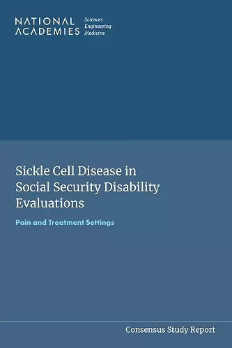 Sickle Cell Disease in Social Security Disability Evaluations cover