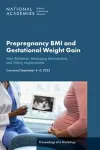 Prepregnancy BMI and Gestational Weight Gain cover