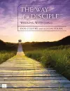 The Way of a Disciple Bible Study Guide: Walking with Jesus cover