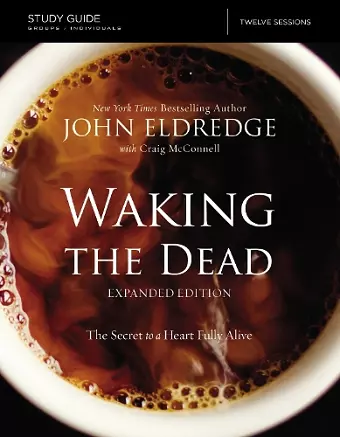 The Waking the Dead Study Guide Expanded Edition cover