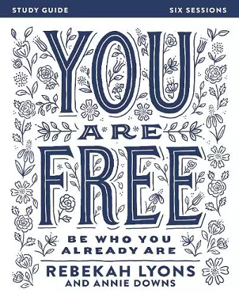 You Are Free Bible Study Guide cover