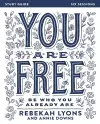 You Are Free Bible Study Guide cover