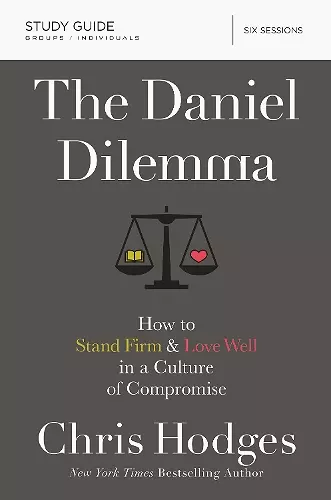 The Daniel Dilemma Study Guide cover