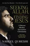 Seeking Allah, Finding Jesus cover