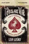 I Declare War Bible Study Guide cover