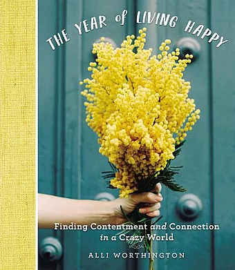 The Year of Living Happy cover