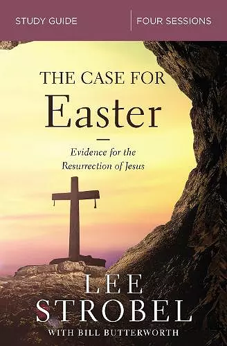 The Case for Easter Bible Study Guide cover