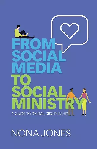 From Social Media to Social Ministry cover