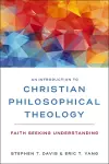 An Introduction to Christian Philosophical Theology cover