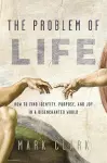 The Problem of Life cover