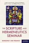 The Scripture and Hermeneutics Seminar, 25th Anniversary cover