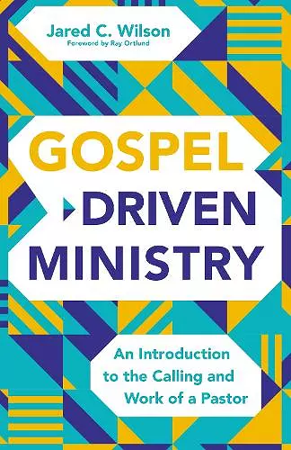 Gospel-Driven Ministry cover