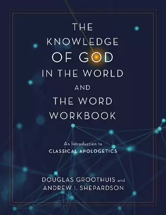 The Knowledge of God in the World and the Word Workbook cover