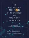 The Knowledge of God in the World and the Word Workbook cover