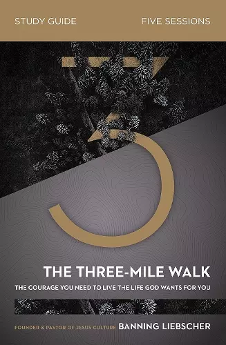 The Three-Mile Walk Bible Study Guide cover