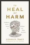 To Heal or Harm cover