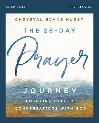 The 28-Day Prayer Journey Bible Study Guide cover