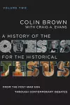 A History of the Quests for the Historical Jesus, Volume 2 cover