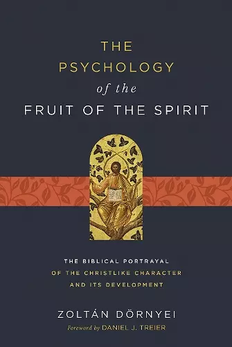 The Psychology of the Fruit of the Spirit cover