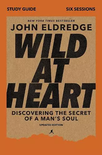 Wild at Heart Study Guide, Updated Edition cover