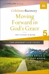 Moving Forward in God's Grace: The Journey Continues, Participant's Guide 5 cover