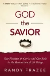 God the Savior Bible Study Guide plus Streaming Video cover