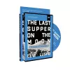 The Last Supper on the Moon Study Guide with DVD cover
